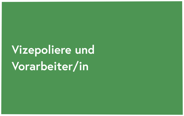 Vizepoliere und Vorarbeiter/in