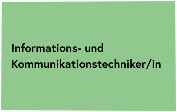 Informations- und Kommunikationstechniker/in 