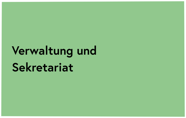 Verwaltung und Sekretariat