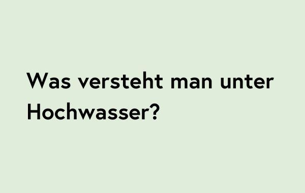 Frage Hochwasser