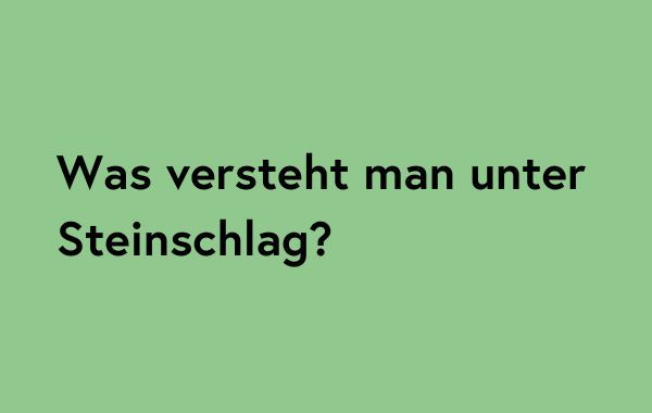 Frage Steinschlag