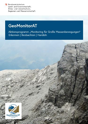 GeoMonitorAT – Aktionsprogramm „Monitoring für Große Massenbewegungen“Erkennen | Beobachten | Handeln