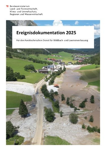 Ereignisdokumentation 2025 - Forsttechnischer Dienst Wildbach- und Lawinenverbauung 
